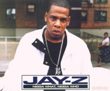 Jay-Z: Nigga What Nigga Who [CD]