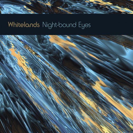 WhitelandsŹ: Night-Bound Eyes Are Blind To The Day [CD]