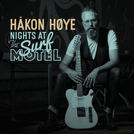 Hakon Hoye: Nights At The Surf Motel [CD]