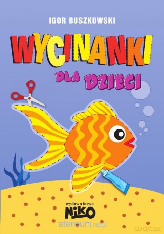 Wycinanki dla dzieci [KSIĄŻKA]