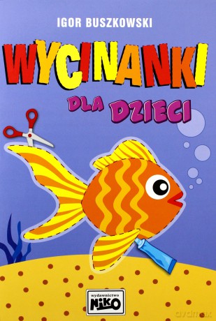Wycinanki dla dzieci [KSIĄŻKA]