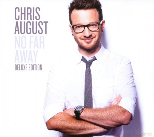 Chris August: No Far Away [CD]