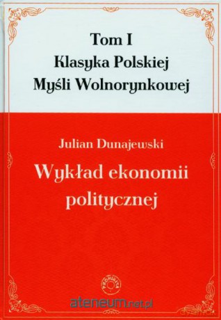 Wykład ekonomii politycznej 1. Klasyka... [KSIĄŻKA]