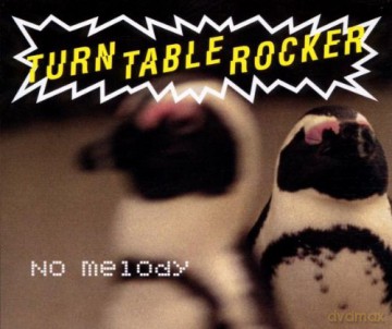Turntablerocker: No Melody [CD]