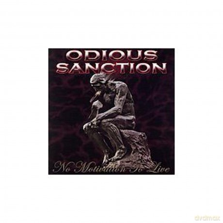 Odious Sanction: No Motivation to Live [CD]