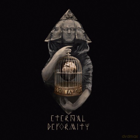 Eternal Deformity: No Way Out [CD]