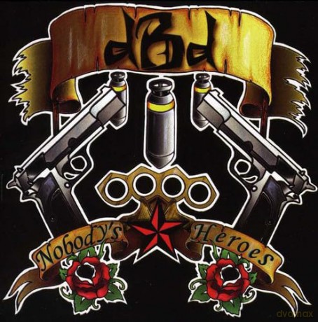 Dbd: Nobody's Heroes [CD]