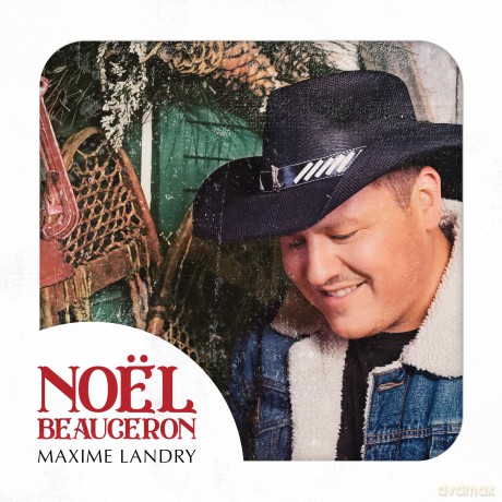 Maxime Landry: Noel Beauceron [CD]