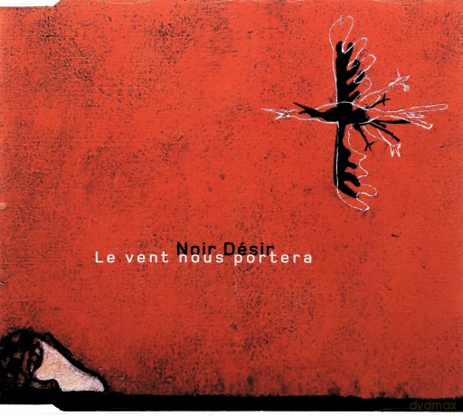 Noir Desir - Le Vent Nous Portera [CD]
