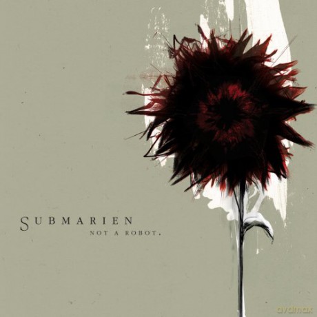 Submarien: Not a Robot. [CD]