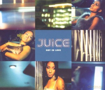 Juice: Not In Love [CD]