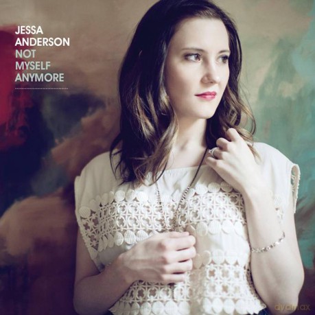 Jessa Anderson: Not Myself Anymore [CD]