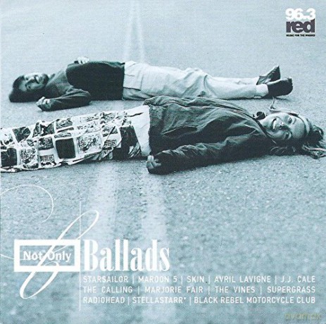 Not Only Ballads [CD]