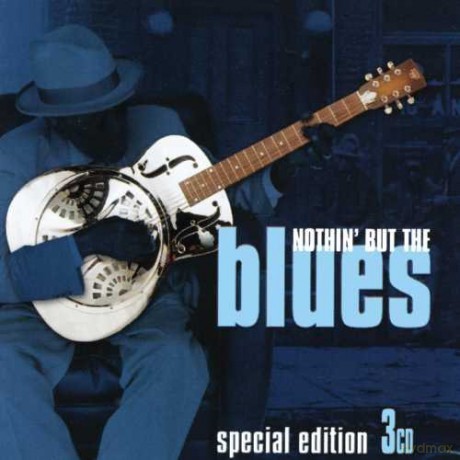 Nothin but the Blues [3CD]