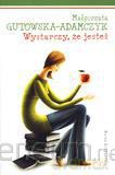 Wystarczy, że jesteś [KSIĄŻKA]
