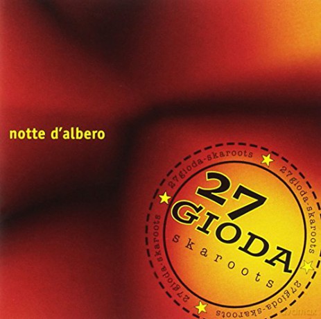 27 Gioda: Notte D'Albero [CD]