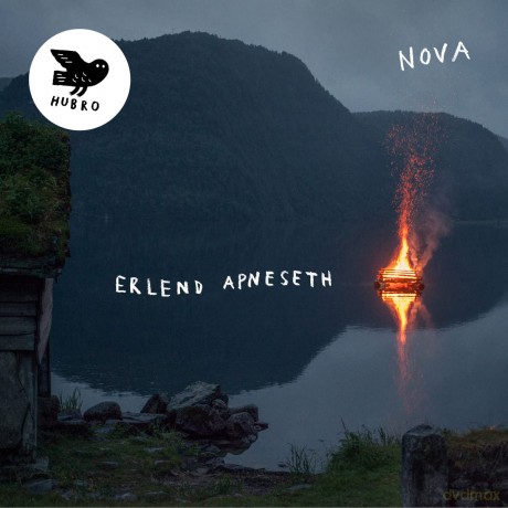 Erlend Apneseth: Nova [CD]