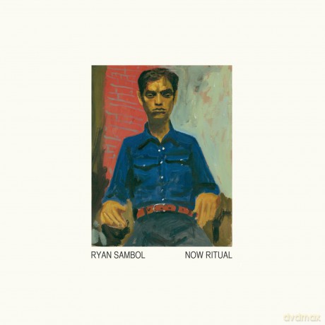 Ryan Sambol: Now Ritual [CD]