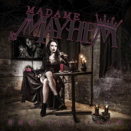 Madame Mayhem: Now You Know [CD]