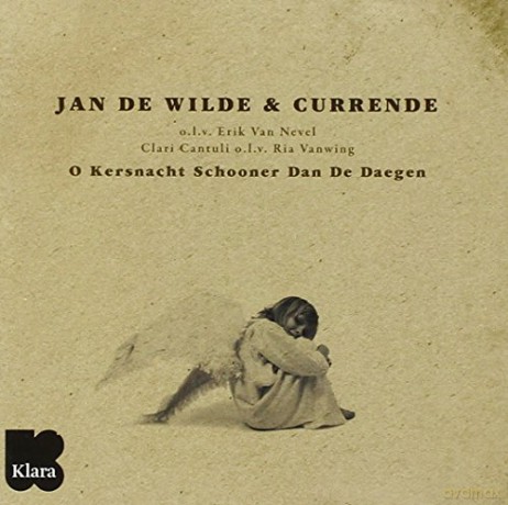 Jan De Wilde: O Kerstnacht Schooner.. [CD]