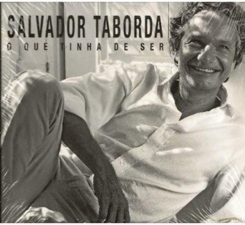 Salvador Taborda: O Que Tinha De Ser [CD]