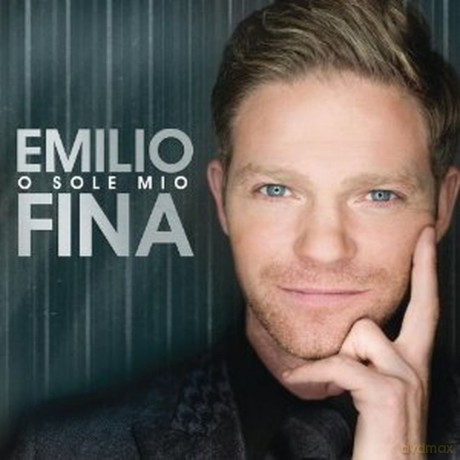 Emilio Fina: O Sole Mio [CD]