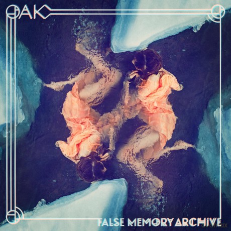 Oak: Oak - False Memory Archive [CD]