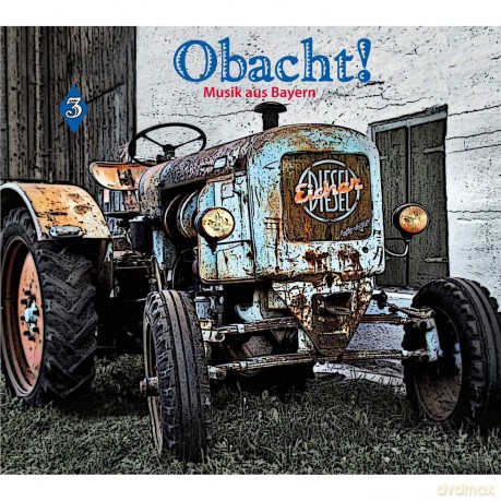 Obacht! Music From Bavaria Vol. 3 [CD]