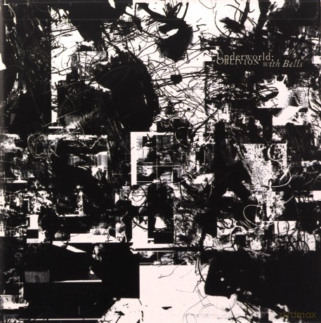 Underworld: Oblivion With Bells [CD]