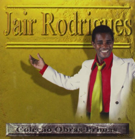 Jair Rodrigues: Obras Primas [CD]