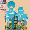Gnarls Barkley: Odd Couple The [CD]