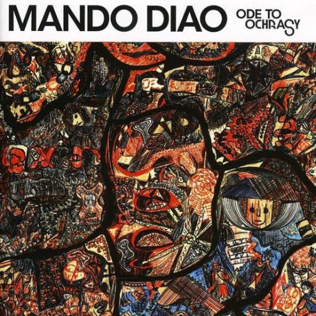 Mando Diao: Ode to Ochrasy [CD]