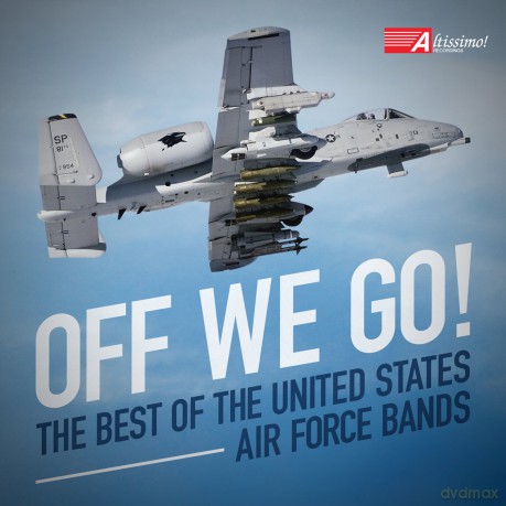United States Air Force Bands: Off We Go [CD]