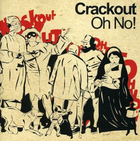 Crackout: Oh No! [CD]