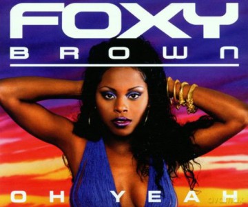 Foxy Brown: Oh Yeah [CD]