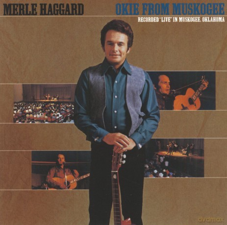 Merle Haggard: Okie From Muskogee: Live [CD]