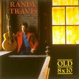 Randy Travis: Old 8 X 10 [CD]