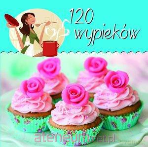 Z kuchennej półeczki. 120 wypieków [KSIĄŻKA]