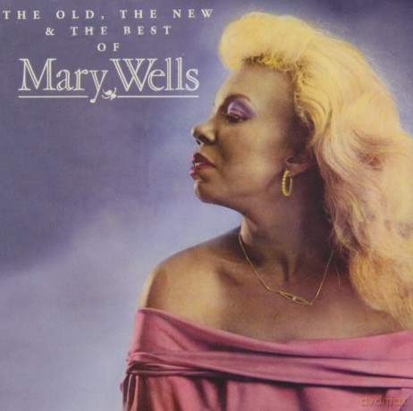 Mary Wells: Old the New & the Best of Mary Wells [CD]