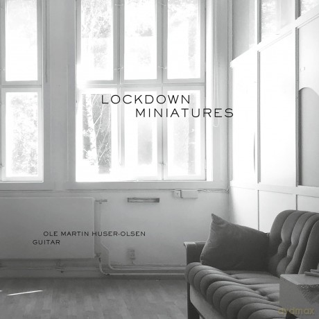 Ole Martin Huser-Olsen: Ole Martin Huser-Olsen-Lockdown Miniatures [CD]