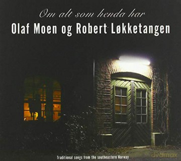 Olaf Moen: Om Alt Som Henda Har [CD]