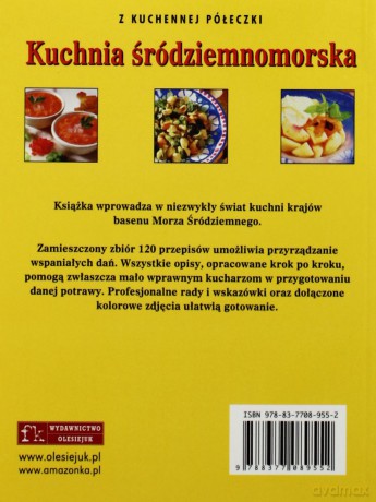 Z kuchennej półeczki. Kuchnia śródziemnomorska [KSIĄŻKA]