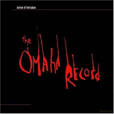 Bottom of the Hudson: Omaha Record [CD]