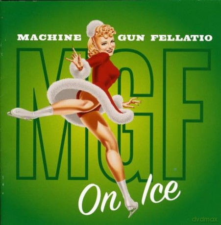 Machine Gun Fellatio: On Ice [CD]