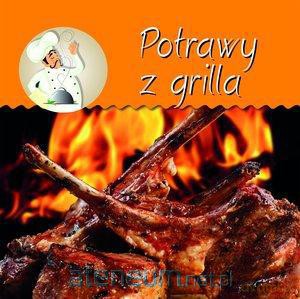 Z kuchennej półeczki. Potrawy z grilla [KSIĄŻKA]