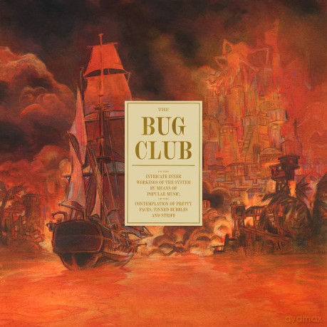 Bug Club: On The Intricate Inner Workings Of The System [CD]
