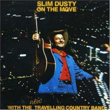Slim Dusty: On the Move [CD]