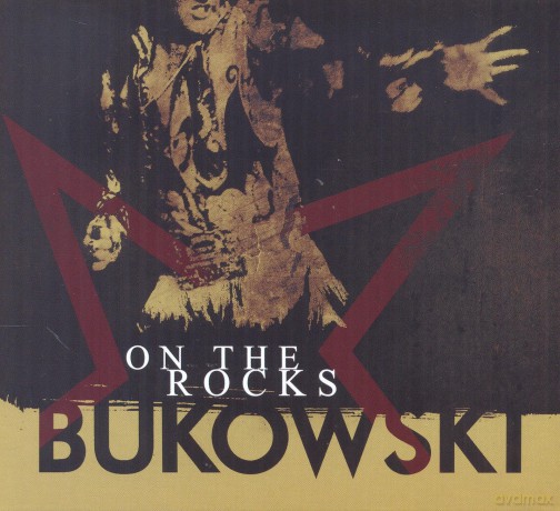Bukowski: On the Rocks [CD]