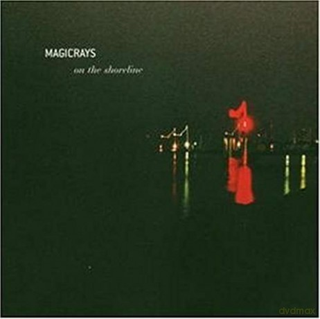 Magicrays: On the Shoreline [CD]