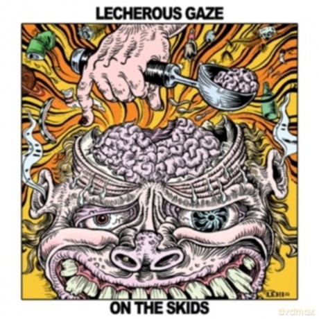 Gaze Lecherous: On the Skids [CD]